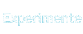 [Experimente]