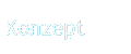 [Konzept]